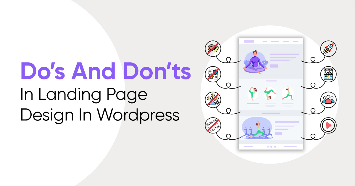 DO's and DON'Ts in Landing Page Design in WordPress