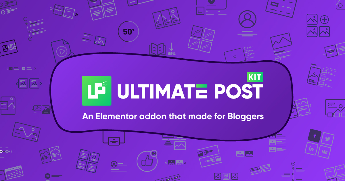 Ultimate Post Kit - An Elementor addon that made for Bloggers
