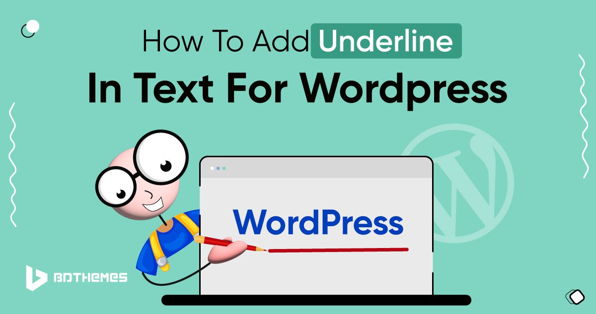 how to add underline in wordpress