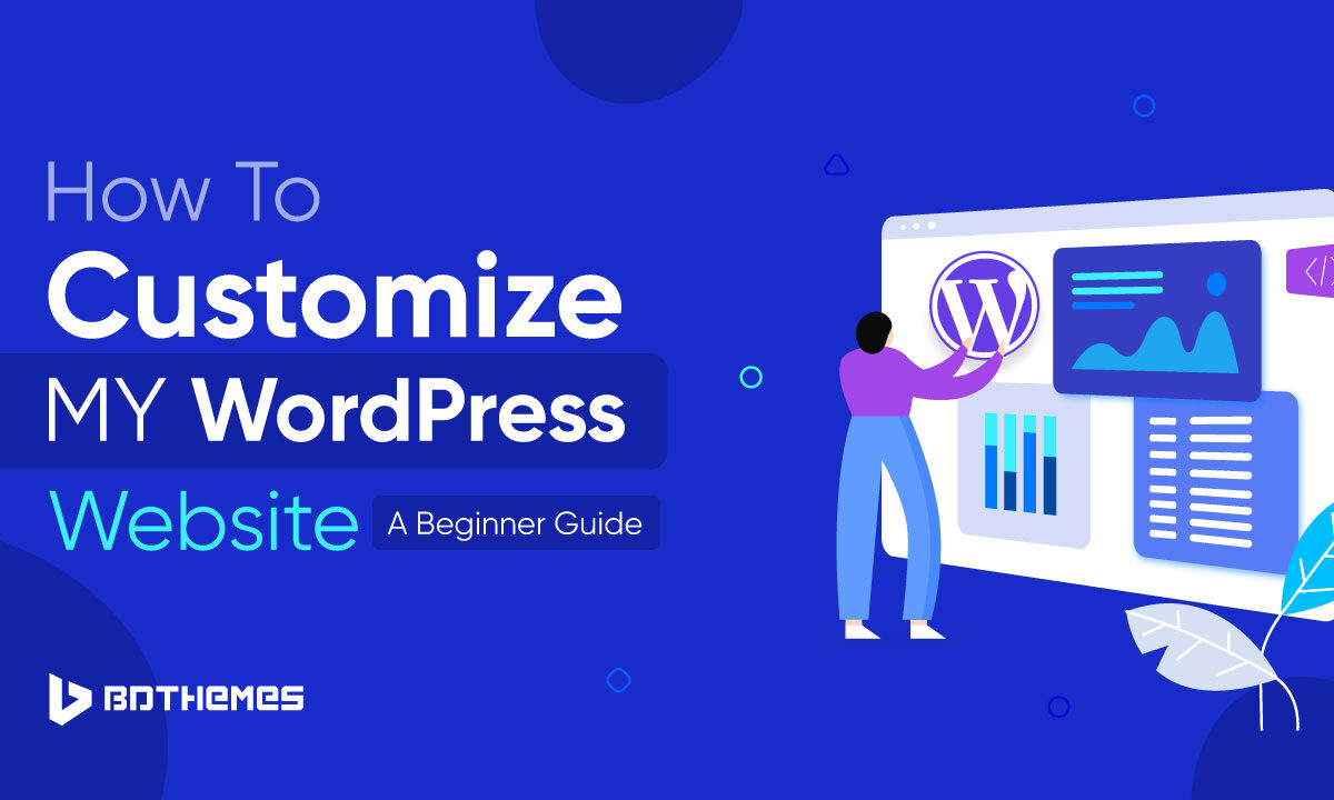 how to customize my wordpress website