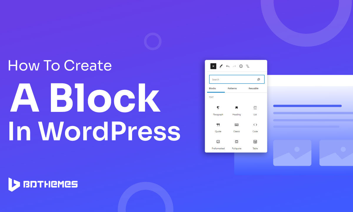How To Create A Block In WordPress - BdThemes